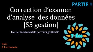 Correction d’examen danalyse des données  Partie 2 [upl. by Llevol]