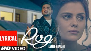 New Punjabi Songs  Rog Full Lyrical Song  Ladi Singh  Latest Punjabi Songs [upl. by Salvucci477]