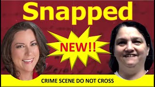 Snapped NEW💥Kimberly Ross💥Shelly Arndt💥Season 2024 Full Episodes snapped [upl. by Isyad893]