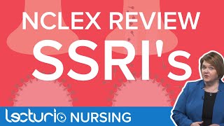 SSRI Selective Serotonin Reuptake Inhibitor Antidepressants  NCLEX Pharmacology Review [upl. by Sinnek]