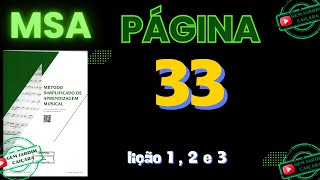 MSA PÁGINA 33 LIÇÃO 1 2 e 3 [upl. by Latsyrd]