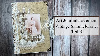 Art Journal aus einem Vintage Sammelordner  Teil 3 Collage mit Spitzenhandschuh [upl. by Amitarp732]