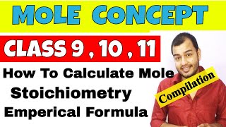 Mole Concept  Class 91011  Stoichiometry  Percentage Composition  Compilation Of OLd Videos [upl. by Uah]