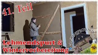 Lehmendspurt und Wintervorbereitungen  41 Projekt Fachwerkhaus [upl. by Weissberg]