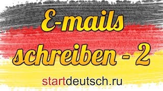 Deutsch lernen EMails schreiben  Teil 2 [upl. by Aremaj]