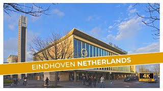 Eindhoven Netherlands 🇳🇱 4K Walking Tour [upl. by Stacee917]