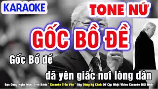 Gốc Bồ Đề  Ai Đốt Lò Thay Bác Karaoke Nhạc Sống Tone Nữ Beat Chuẩn Dễ Hát ➤ Nhạc Sống Trần Văn [upl. by Inafit254]