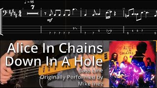 Alice In Chains  Down In A Hole Bass Line w Tabs and Standard Notation [upl. by Thury]