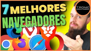 ESCOLHA entre os 7 MELHORES NAVEGADORES da Atualidade [upl. by Ettenot971]