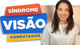 Mantenha sua Saúde Ocular Síndrome da Visão do PCComputador Excesso em telas [upl. by Asyral]