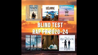 BLIND TEST  RAP FR 20202024 [upl. by Eeliah]