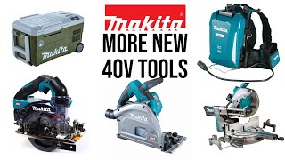 New Makita 40v Tools Coming Soon Mowers Fans Coolers a 40v TRACK SAW And MORE [upl. by Byers]