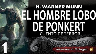 EL HOMBRE LOBO de Ponkert 12 H Warner Munn  Cuento de hombres lobo [upl. by Idona]