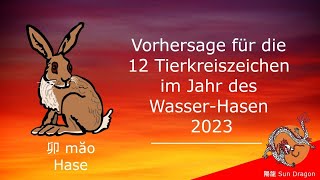 Chinesisches Horoskop 2023 Hase [upl. by Lianna]