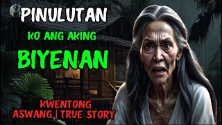 PINULUTAN KO ANG AKING BIYENAN  KWENTONG ASWANG  TRUE STORY [upl. by Asinet35]