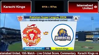 🔴Live KAR vs ISL 15th Match PSL Live  Islamabad United vs Karachi Kings Live  cricketlive [upl. by Danie]