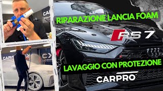 NUOVA AUDI RS7  RIPARAZIONE LANCIA FOAM E LAVAGGIO CON PROTEZIONE by CarPro [upl. by Laamaj]