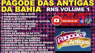 Pagode das Antigas da Bahia volume 1 [upl. by Ramal]