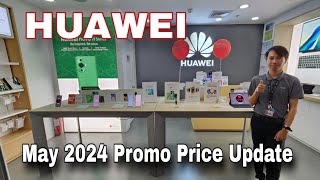 HUAWEI  MAY 2024 Promo Price Update  Huawei Nova 12 Series  Nova 11 Series  MatePad  MateBook [upl. by Moseley]