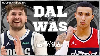 Dallas Mavericks vs Washington Wizards Full Game Highlights  Feb 12  2024 NBA Season [upl. by Marsha]