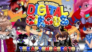 The aftons goes to the amazing digital circus  FNAF  MY AU  ORIGINAL  Read desc [upl. by Anaic]