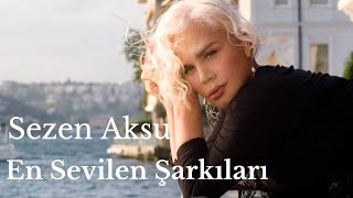 Sezen Aksu En Sevilen Şarkıları 1 Saat [upl. by Sobel]