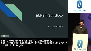 Nullcon Goa 2023  The Convergence Of EBPF Buildroot And QEMU For Automated Linux Malware Analysis [upl. by Holmun77]