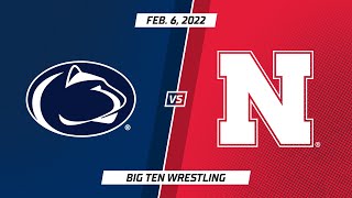 Select Matches Nebraska vs Penn State  Big Ten Wrestling  Feb 6 2022 [upl. by At214]