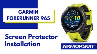 Garmin Forerunner 965 Screen Protector MilitaryShield Wet Installation Video Guide by ArmorSuit [upl. by Otsenre]