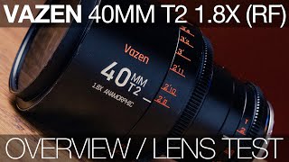 Vazen 40mm T2 18x Anamorphic RF OVERVIEW and LENS TEST [upl. by Alyac]