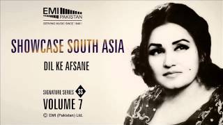 Dil Ke Afsane  Madam Noor Jehan  Showcase South Asia  Vol7 [upl. by Mccollum]