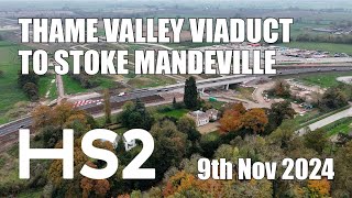 HS2  Thame Valley Viaduct to Stoke Mandeville  9th Nov 2024 [upl. by Clough]