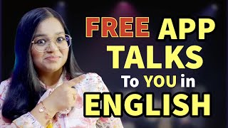 FREE App That Talks To You In English  Free English Speaking Partner [upl. by Akirahc]