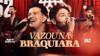 Hugo e Guilherme  Vazou na Braquiara  DVD 062 [upl. by Troth402]