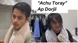 quotAchu Torayquot Ap Dorjii Comedy [upl. by Nosyaj410]