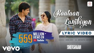 Raataan Lambiyan  Lyric Video ShershaahSidharth KiaraTanishk BJubinAsees [upl. by Elianore]