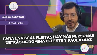 Para la fiscal Fleitas hay más personas detrás de Romina Celeste y Paula Díaz  Diego Martini NQP [upl. by Slater]