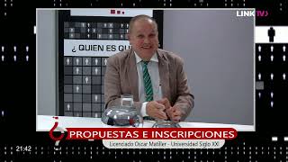 Quien Es Quien  Oscar Matiller  Universidad Siglo 21 Propuestas e inscripciones 2024 [upl. by Aylmer]