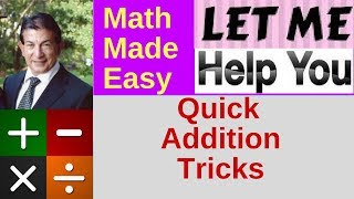 Quick Addition Tricks [upl. by Hcone482]