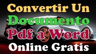 Convertidor de Archivos Pdf a Word Online Como Convertir Documento Pdf a Word Online [upl. by Winona]