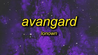 LONOWN  AVANGARD Slowed [upl. by Ttayw899]