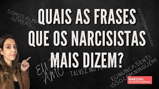 Quais as frases que os Narcisistas mais dizem [upl. by Ybrek547]