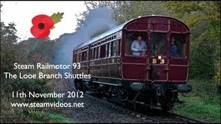 Steam Railmotor 93 on the Looe Branch Shuttles 111112 [upl. by Georgy892]