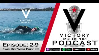 Victory Multisport Ep 29 quotSwim Key West Previewquot [upl. by Dor]