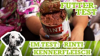 Hundefutter Test Rinti Kennerfleisch Kalb Nassfutter [upl. by Lorilyn706]