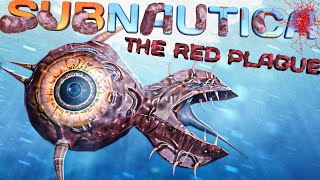 The Red Plague is officially Infecting YOUR Subnautica World No Leviathan will Survive  ACT 1 [upl. by Berhley817]