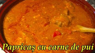 Papricas din carne de pui O reteta Ungureasca  Deliciosa [upl. by Alor]