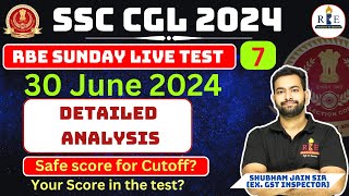 RBE SSC CGL Live test 7 detailed analysis Safe score and Test level Free SSC CCL Live tests [upl. by Aliac]