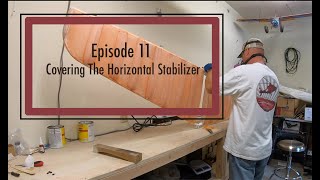 Kitfox 7 Apex Build Episode 11 Covering The Horizontal Stabilizer [upl. by Vachel547]