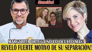 🚨Atención MARGARITA ORTEGA SE DESTAPÓ EL VERDADERO MOTIVO DE SEPARACIÓN CON RAMIRO MENESES [upl. by Gnoc673]